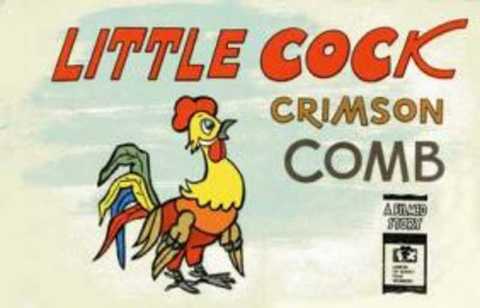 Петушок Золотой Гребешок. Little Cock Crimson Comb