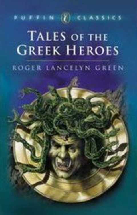 Tales of the Greek Heroes