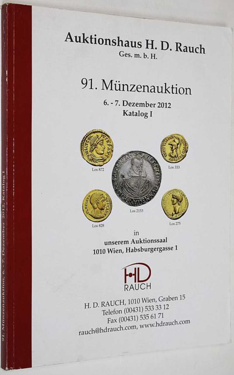 Книга: Auktionshaus H. D. Rauch. 91. Munzenauction. 6-7 December 2012.  Katalog I Каталог аукциона. На нем. яз. Купить за 500.00 руб.