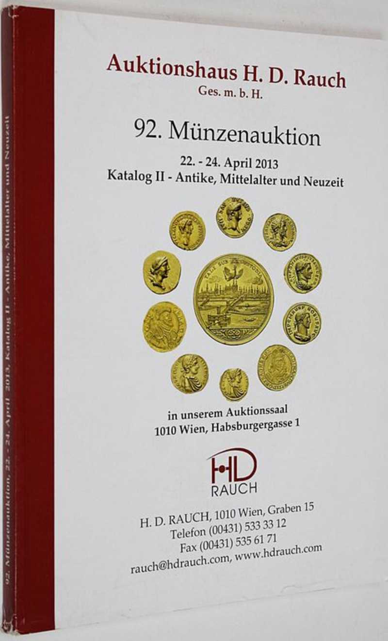 Книга: Auktionshaus H. D. Rauch. 92. Munzenauction. Antike, Mittelalter  Medaillen und Neuzeit. 22-24 April 2013. Katalog II Каталог аукциона. На  нем. яз. Купить за 500.00 руб.