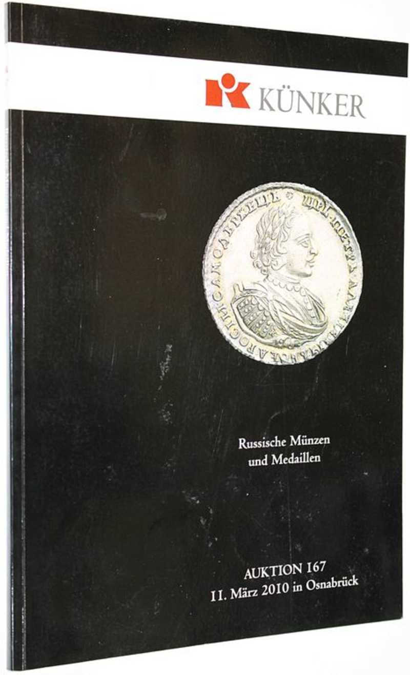 Kunker. Auction 167. Russische munzen und medaillen. 11 Mart 2010