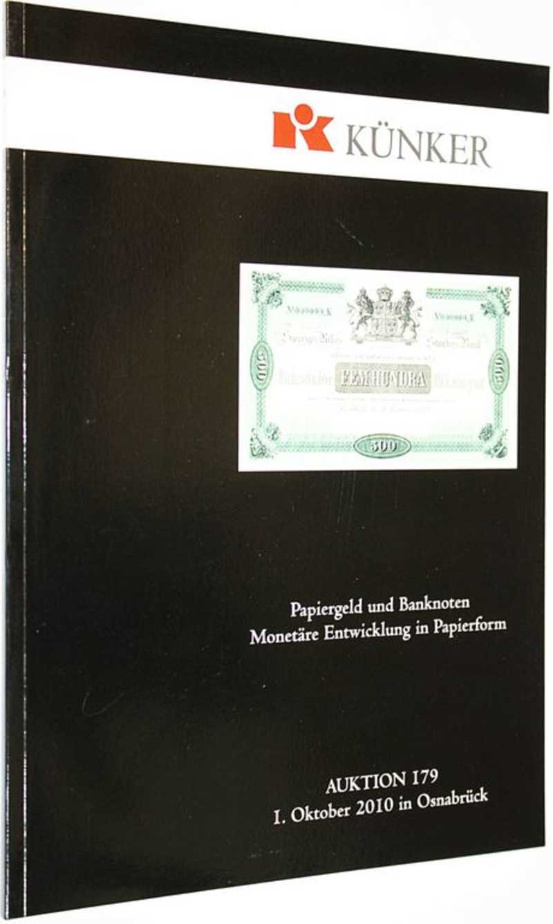 Kunker. Auction 179. Papirgeld und banknoten. Monetare Entwicklund in Papierform. 1 October 2010