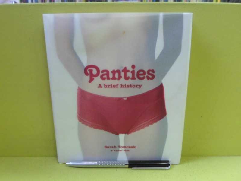 Panties. A brief history