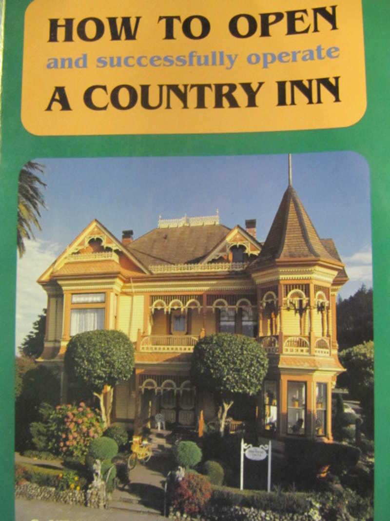 How to open and successfully operate a country inn
