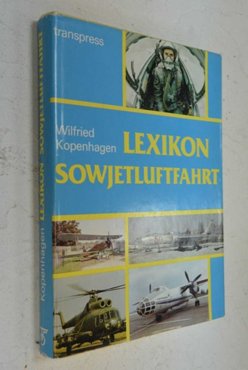 Lexikon Sowjetluftfahrt. /Лексикон Советской Авиации